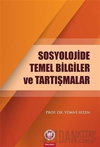 Sosyolojide Temel Bilgiler ve Tartışmalar