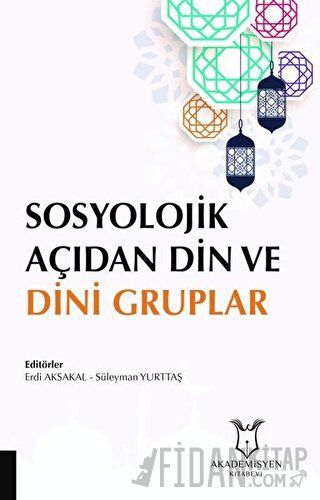 Sosyolojik Açıdan Din ve Dini Gruplar