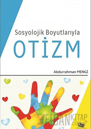 Sosyolojik Boyutlarıyla Otizm