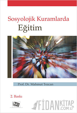 Sosyolojik Kuramlarda Eğitim