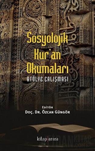 Sosyolojik Kur'an Okumaları