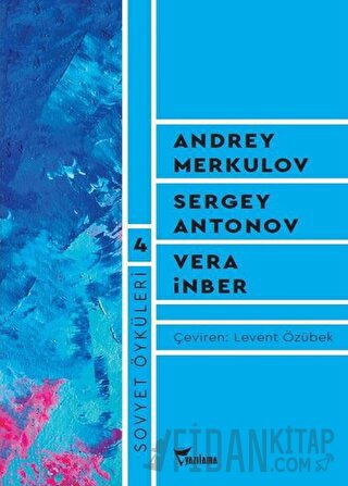 Sovyet Öyküleri - 4