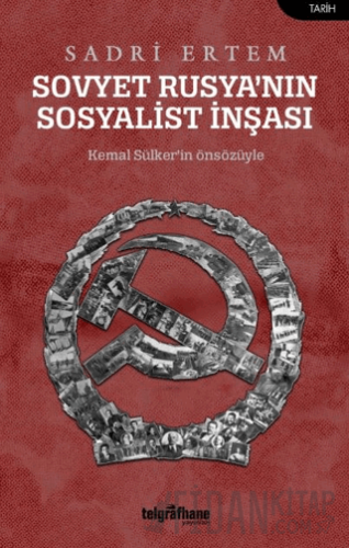 Sovyet Rusya’nın Sosyalist İnşası