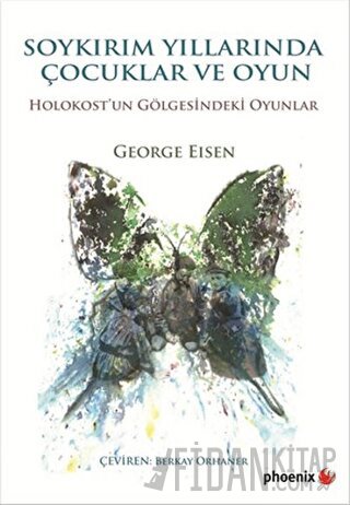 Soykırım Yıllarında Çocuklar ve Oyun