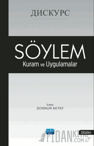 Söylem : Kuram ve Uygulamalar