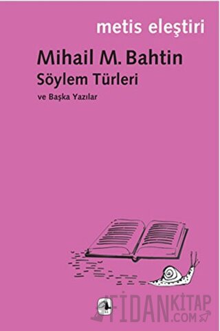 Söylem Türleri ve Başka Yazılar