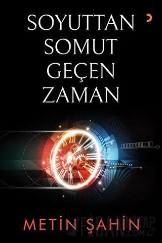 Soyuttan Somut Geçen Zaman