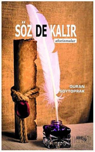 Söz De Kalır