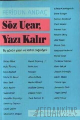 Söz Uçar Yazı Kalır Feridun Andaç