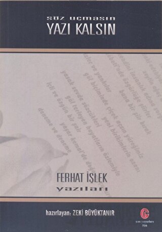 Söz Uçmasın Yazı Kalsın