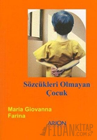 Sözcükleri Olmayan Çocuk