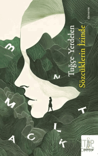 Sözcüklerin İzinde Tuğçe Yerdelen