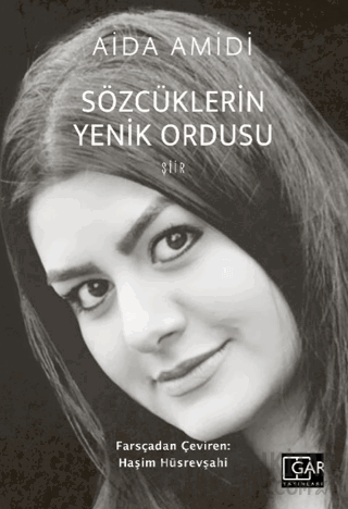 Sözcüklerin Yenik Ordusu Aida Amidi