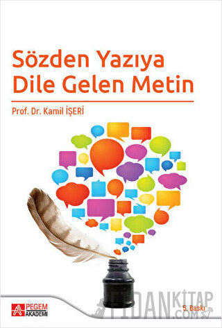 Sözden Yazıya Dile Gelen Metin