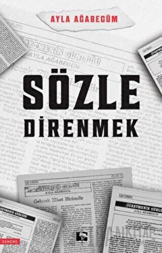 Sözle Direnmek Ayla Ağabegüm