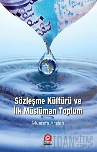Sözleşme Kültürü ve İlk Müslüman Toplum