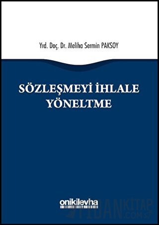 Sözleşmeyi İhlale Yöneltme (Ciltli)