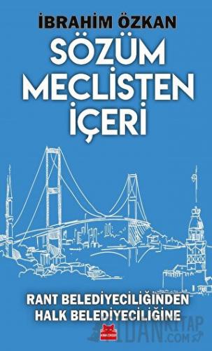 Sözüm Meclisten İçeri