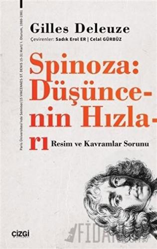 Spinoza: Düşüncenin Hızları
