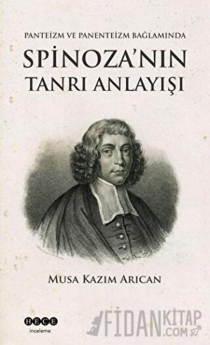 Spinoza'nın Tanrı Anlayışı