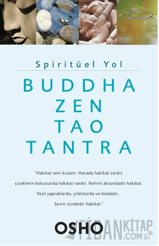 Spiritüel Yol - Buddha, Zen, Tao, Tantra Osho