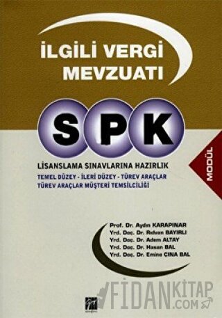 SPK Lisanslama Sınavlarına Hazırlık - İlgili Vergi Mevzuatı Adem Altay