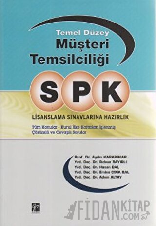 SPK Lisanslama Sınavlarına Hazırlık - Temel Düzey Müşteri Temsilciliği