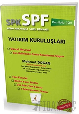 SPK - SPF Yatırım Kuruluşları Konu Anlatımlı Soru Bankası Mehmet Doğan