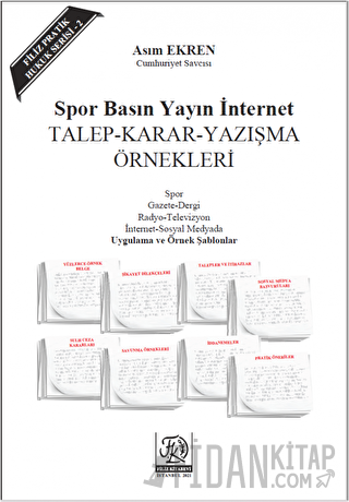 Spor Basın Yayın İnternet Talep - Karar - Yazışma Örnekleri (Ciltli)