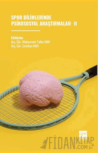 Spor Bilimlerinde Psikososyal Araştırmalar- II Kolektif