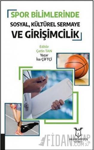 Spor Bilimlerinde Sosyal Kültürel Sermaye ve Girişimcilik
