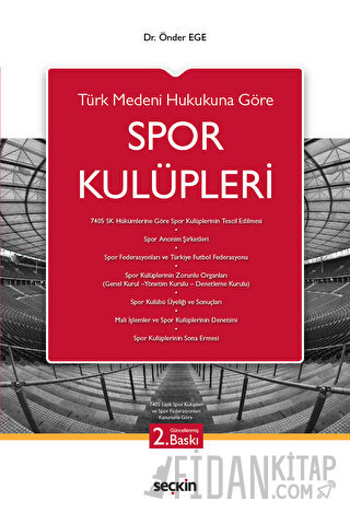 Türk Medeni Hukuku'na GöreSpor Kulüpleri Önder Ege