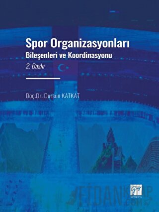 Spor Organizasyonları Bileşenleri ve Koordinasyonu