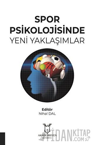 Spor Psikolojisinde Yeni Yaklaşımlar