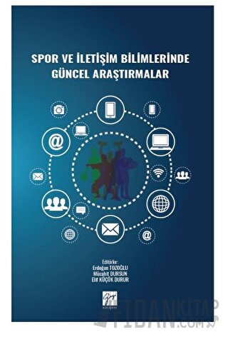 Spor ve İletişim Bilimlerinde Güncel Araştırmalar