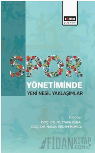 Spor Yönetiminde Yeni Nesil Yaklaşımlar