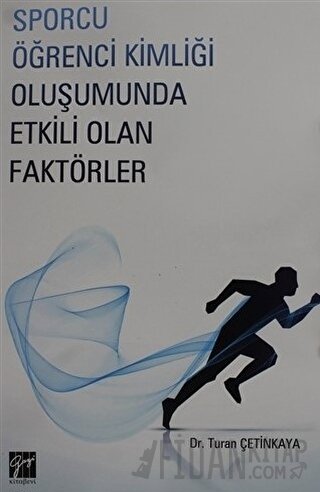 Sporcu Kimliği Oluşumunda Etkili Olan Faktörler