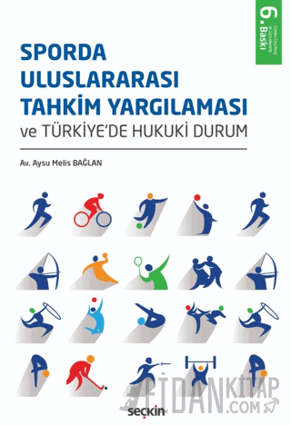 Sporda Uluslararası Tahkim Yargılaması ve Türkiye'de Hukuki Durum Aysu