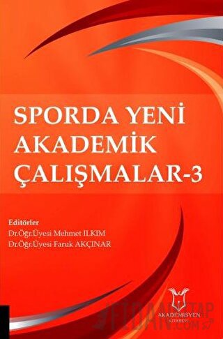 Sporda Yeni Akademik Çalışmalar - 3 Mehmet Ilkım