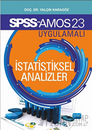 SPSS - AMOS - META Uygulamalı İstatistiksel Analizler