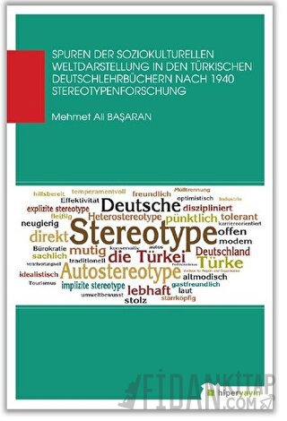 Spuren Der Soziokul Turellen Weldaastellung In Den Türkischen Deutschlehrbüchern Nach 1940 Stereotypenforschung