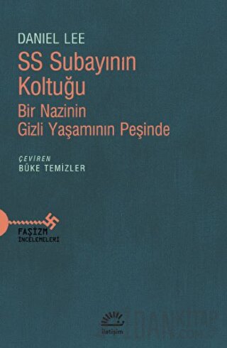 SS Subayının Koltuğu - Bir Nazinin Gizli Yaşamının Peşinde