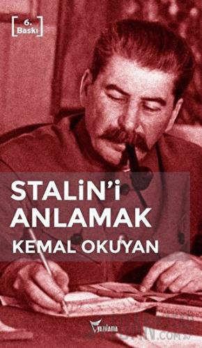 Stalin’i Anlamak Kemal Okuyan