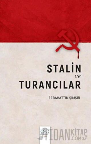 Stalin ve Turancılar