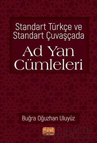 Standart Türkçe ve Standart Çuvaşçada Ad Yan Cümleleri