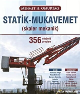 Statik - Mukavemet (Skaler Mekanik) 356 Çözümlü Problem