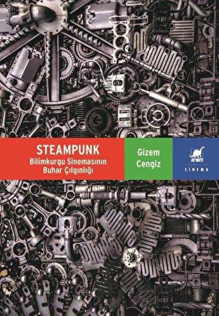 Steampunk - Bilimkurgu Sinemasının Buhar Çılgınlığı Gizem Cengiz