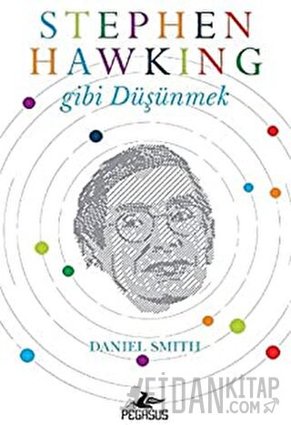 Stephen Hawking Gibi Düşünmek