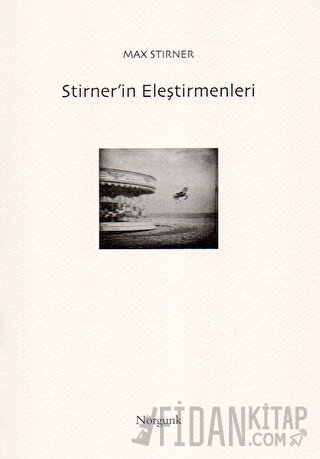 Stirner’in Eleştirmenleri