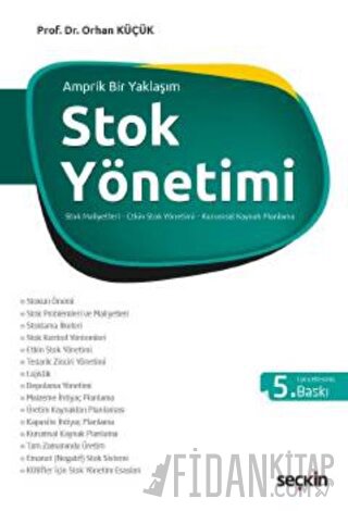 Amprik Bir YaklaşımStok Yönetimi Stok Kontrolü, Etkin Stok Yönetimi ve